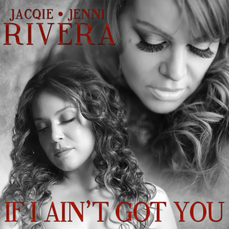 Un encuentro inolvidable en el estudio: Jacqie Rivera revive la voz de Jenni Rivera en el emotivo dueto póstumo “If I Ain’t Got You”
